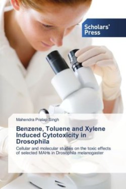 Benzene, Toluene and Xylene Induced Cytotoxicity in Drosophila