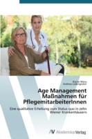 Age Management Maßnahmen für PflegemitarbeiterInnen