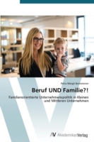 Beruf UND Familie?!