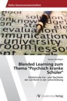 Blended Learning zum Thema "Psychisch kranke Schüler"