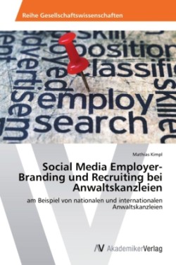 Social Media Employer-Branding und Recruiting bei Anwaltskanzleien