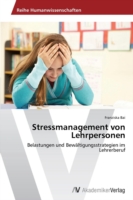 Stressmanagement von Lehrpersonen