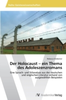 Holocaust - ein Thema des Adoleszenzromans