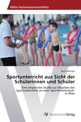 Sportunterricht aus Sicht der Schülerinnen und Schüler