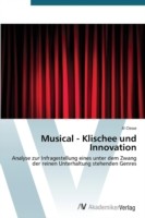 Musical - Klischee und Innovation
