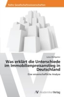 Was erklärt die Unterschiede im Immobilienpreisanstieg in Deutschland