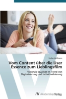 Vom Content über die User Essence zum Lieblingsfilm