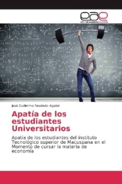 Apatía de los estudiantes Universitarios