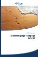 E.Hemingveja recepcija Latvijā