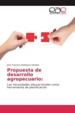 Propuesta de desarrollo agropecuario