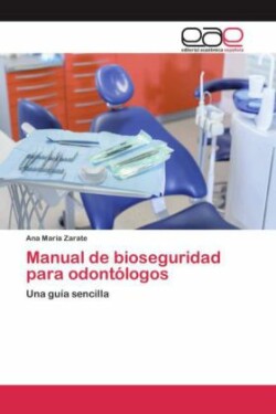 Manual de bioseguridad para odontólogos