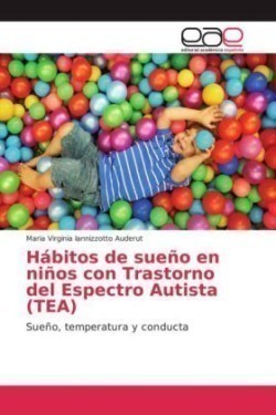Hábitos de sueño en niños con Trastorno del Espectro Autista (TEA)