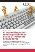 Aprendizaje por Investigación de la Física a Través de Simuladores