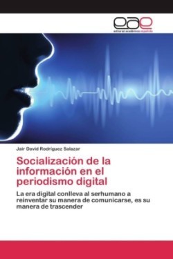 Socialización de la información en el periodismo digital