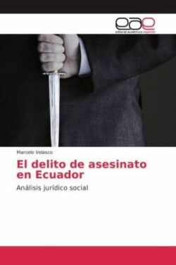 El delito de asesinato en Ecuador