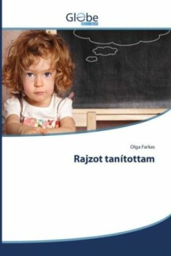 Rajzot tanítottam