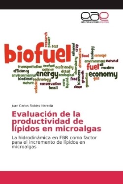 Evaluación de la productividad de lípidos en microalgas