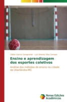 Ensino e aprendizagem dos esportes coletivos