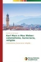 Karl Marx e Max Weber