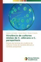 Virulência de culturas mistas de C. albicans e C. parapsilosis