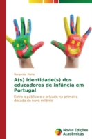 A(s) identidade(s) dos educadores de infância em Portugal