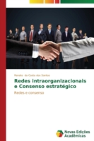 Redes intraorganizacionais e Consenso estratégico