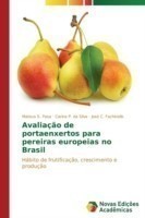 Avaliação de portaenxertos para pereiras europeias no Brasil