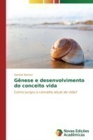 Gênese e desenvolvimento do conceito vida