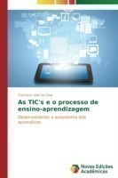 As TIC's e o processo de ensino-aprendizagem