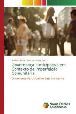 Governança Participativa em Contexto de Imperfeição Comunitária