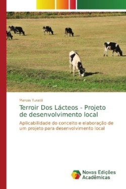 Terroir Dos Lácteos - Projeto de desenvolvimento local