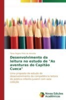 Desenvolvimento da leitura no estudo de "As aventuras do Capitão Cueca"