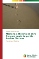 Memória e História na obra O alegre canto da perdiz - Paulina Chiziane