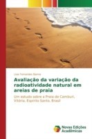 Avaliação da variação da radioatividade natural em areias de praia