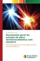 Decaimento geral da energia da placa termoviscoelástica com memória