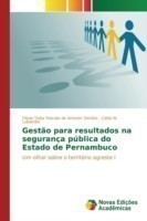 Gestão para resultados na segurança pública do Estado de Pernambuco