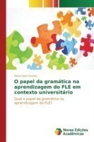 O papel da gramática na aprendizagem do FLE em contexto universitário