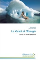 Le Vivant Et l'Energie