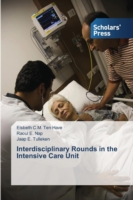 Interdisciplinary Rounds in the Intensive Care Unit