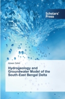Hydrogeology and Groundwater Model of the South-East Bengal Delta