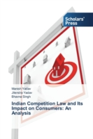 Indian Competition Law and Its Impact on Consumers