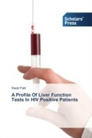 Profile Of Liver Function Tests In HIV Positive Patients