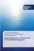 Acute toxicity of oil dispersant on Abudefduf Vaigiensis
