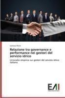 Relazione tra governance e performance nei gestori del servizio idrico