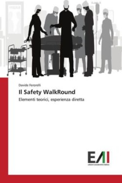 Il Safety WalkRound