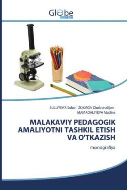 Malakaviy Pedagogik Amaliyotni Tashkil Etish Va O'Tkazish