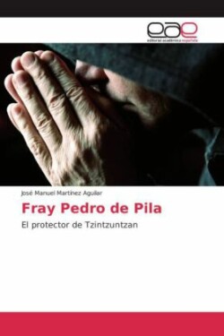 Fray Pedro de Pila