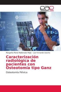 Caracterización radiológica de pacientes con Osteotomía tipo Ganz