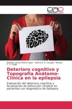 Deterioro cognitivo y Topografía Anátomo-Clínica en la epilepsia