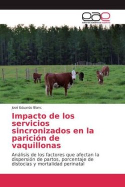 Impacto de los servicios sincronizados en la parición de vaquillonas